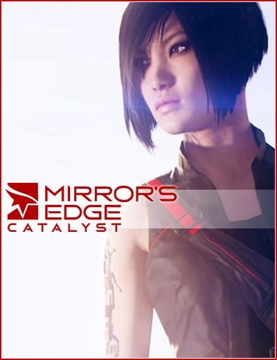 Mirror’s Edge Catalyst (2016)  Origin-Rip  by Ворон