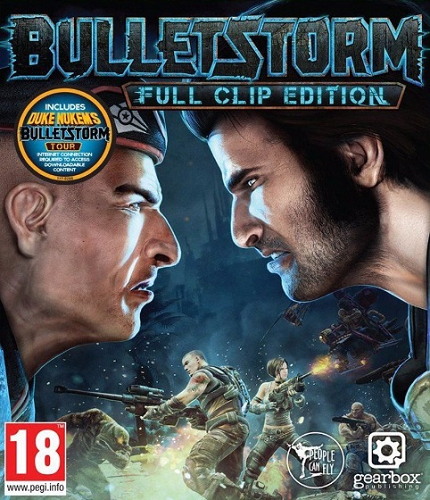 Bulletstorm: Full Clip Edition (2017)  Repack от xatab