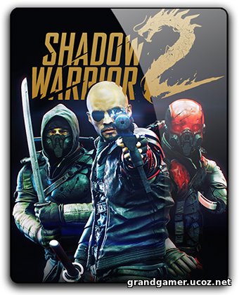 Shadow Warrior 2: Deluxe Edition [v 1.1.14.0 + DLCs] (2016)