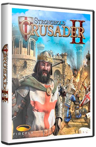 Stronghold Crusader 2: The Princess and The Pig (2015/PC/Русский) | Лицензия