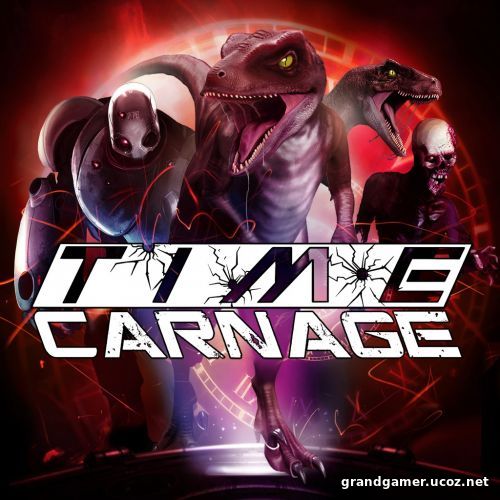 Time Carnage (2018/PC/Русский)