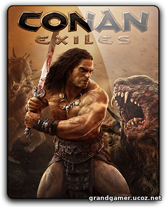 Conan Exiles [build 104617 + DLCs] (2018)