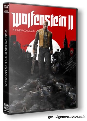 Wolfenstein II: The New Colossus [Update 9 + DLCs]