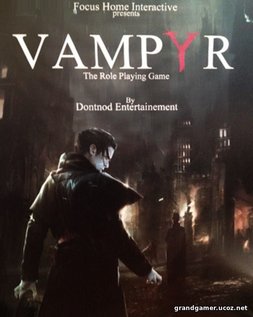 Vampyr (v.4.15.1.0+ DLC) (2018)