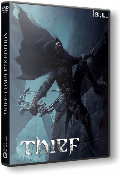 Thief: Complete Edition [Update 8] (2014) PC | RePack by SeregA-Lus