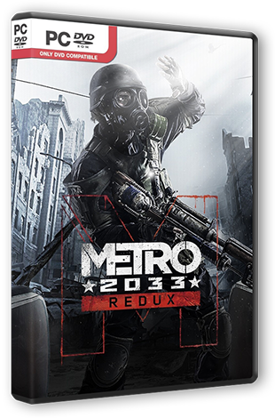 Metro 2033 - Redux [Update 5] (2014) PC | RePack от R.G. Steamgames