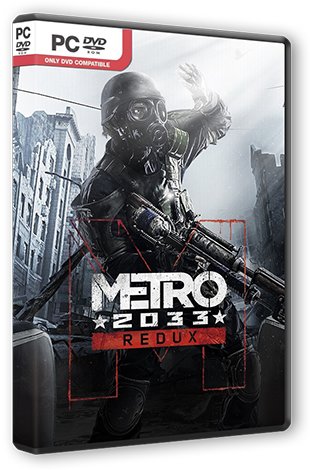 Metro 2033 - Redux [Update 5] (2014/PC/Русский) | Лицензия