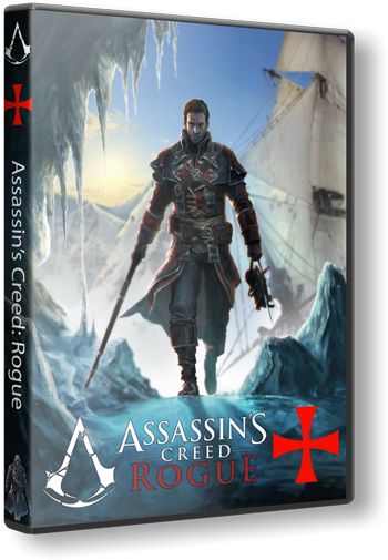 Assassin’s Creed® Rogue (v.1.0) (2015)  RePack  от =Чувак=