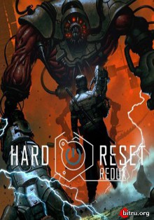 Hard Reset Redux | RePack от FitGirl (2016) Multi/Rus