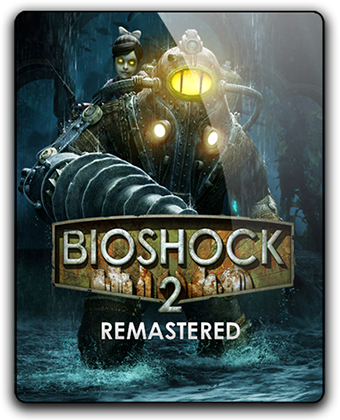 BioShock 2 Remastered [v 1.0.122228] (2016) PC  RePack от qoob